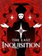 The Last Inquisition