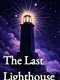 The Last Lighthouse