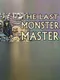 The Last Monster Master