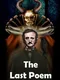 The Last Poem: The Trials of Poe