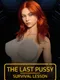 The Last Pussy: Survival Lesson