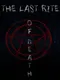 The Last Rite of Death