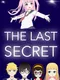 The Last Secret