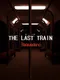The Last Train: Baquedano
