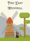 The Last Windmill