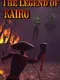 The Legend of Kairo