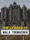 The Legend of Mala Tokmachka