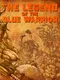 The Legend of The Blue Warrior