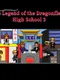The Legend of the Dragonflame High School 3