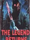 The Legend Returns