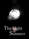 The Light of Summer