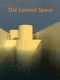 The Liminal Space
