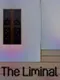 The Liminal