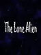 The Lone Alien
