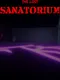The Lost Sanatorium