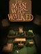 The Man Who Walked