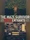 The Maze Survivor: The 9th Entrants