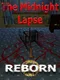 The Midnight Lapse: Reborn