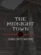 The Midnight Town Stories: Matt's Nightmare