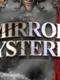 The Mirror Mysteries