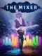 The Mixer