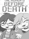 The Moments Before Death