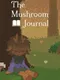 The Mushroom Journal