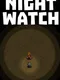 The Night Watch: Ranger Survival