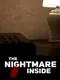 The Nightmare Inside