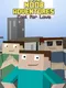 The Noob Adventures: Fool For Love