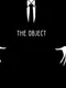 The Object