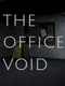 The Office Void