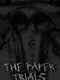 The Paper Trials