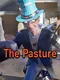 The Pasture