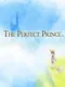 The Perfect Prince