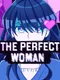 The Perfect Woman