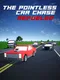 The Pointless Car Chase: Refueled