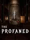 The Profaned