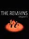 The Remains: Chapter 1