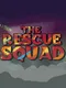 The Rescue Squad