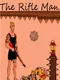 The Rifle Man