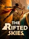 The Rifted Skies