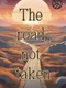 The Road Not Taken