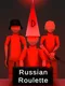 The Russian Roulette Game: PR