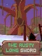 The Rusty Longsword