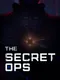 The Secret Ops