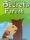 The Secrets of the Forest