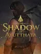 The Shadow of Ayutthaya