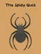 The Spidy Quiz