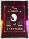 The Spirit of Snowflake